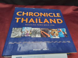 CHRONICLE of THAILAND (1946-2009) by Bangkok Post   